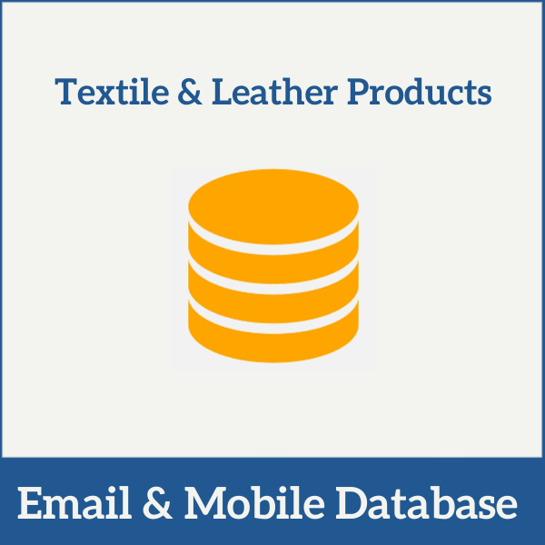 Textile & Leather Products Email &Mobile Number Database