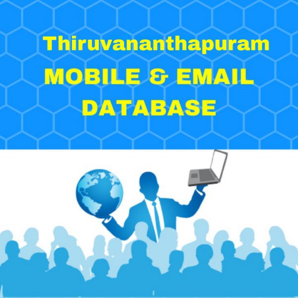 Thiruvananthapuram Database - Mobile Number and Email List
