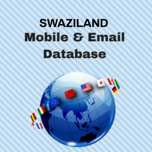 SWAZILAND Email List and Mobile Number Database
