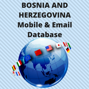BOSNIA AND HERZEGOVINA Email List and Mobile Number Database