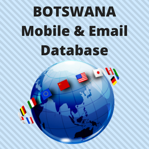BOTSWANA Email List and Mobile Number Database