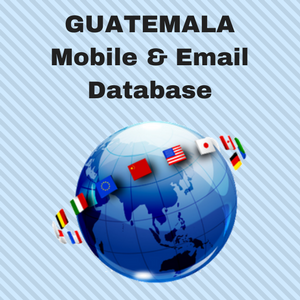 GUATEMALA Email List and Mobile Number Database