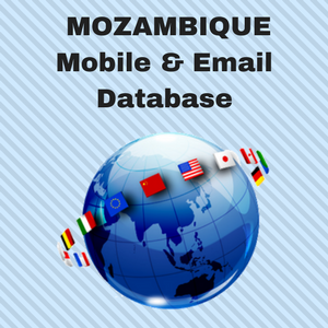 MOZAMBIQUE Email List and Mobile Number Database