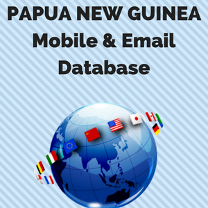 PAPUA NEW GUINEA Email List and Mobile Number Database
