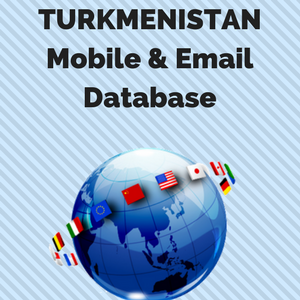 TURKMENISTAN Email List and Mobile Number Database
